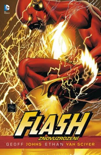 Flash - Znovuzrození - Geoff Johns, Ethan Van Sciver