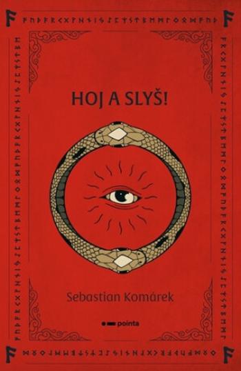 Hoj a slyš! - Sebastian Komárek