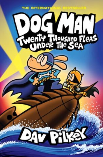 Dog Man 11: Twenty Thousand Fleas Under the Sea (PB) - Dav Pilkey