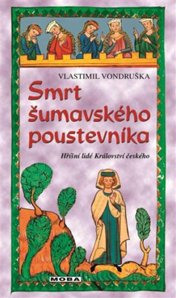 Smrt šumavského poustevníka - Vlastimil Vondruška