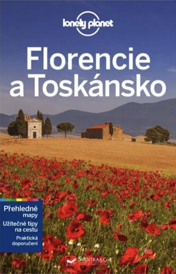 Florencie a Toskánsko - Lonely Planet - Virginia Maxwell, Nicola Williams