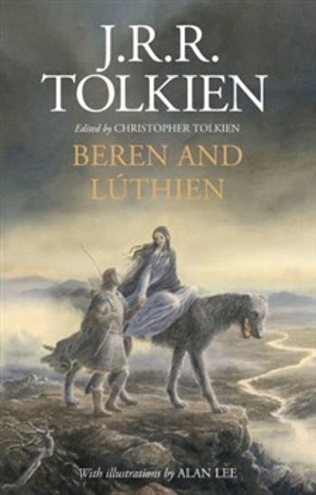 Beren and Luthien - J. R. R. Tolkien, Alan Lee