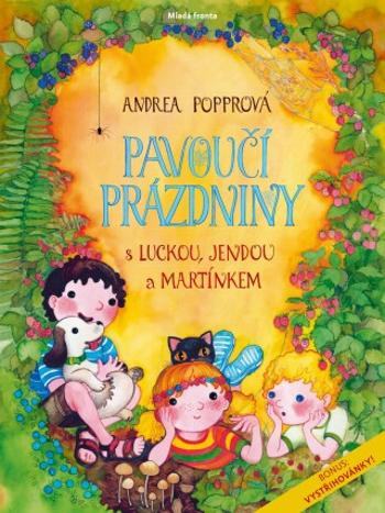 Pavoučí prázdniny - Andrea Popprová - e-kniha