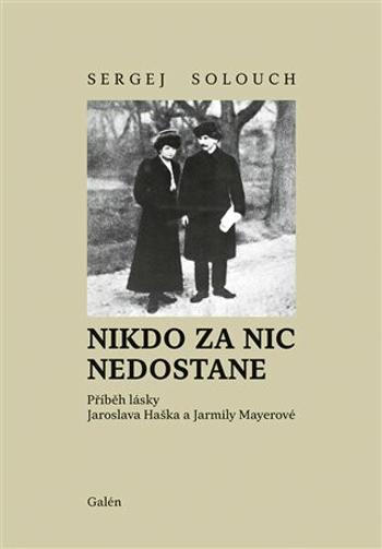 Nikdo za nic nedostane - Sergej Solouch