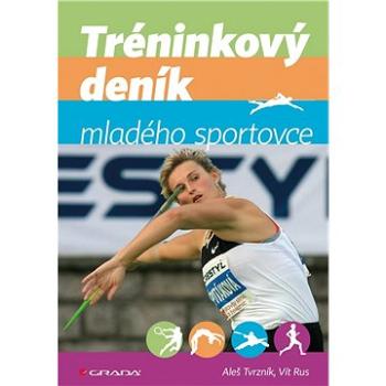 Tréninkový deník mladého sportovce: druhé vydání (978-80-247-4652-4)