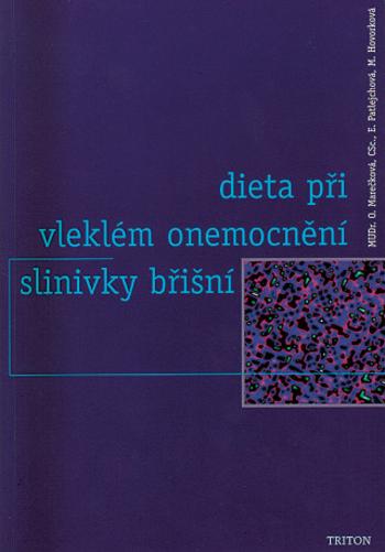 Dieta při vleklém onemocnění slinivky břišní - Olga Marečková, Eva Patlejchová, Markéta Hovorková - e-kniha