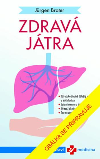 Zdravá játra - Jürgen Brater