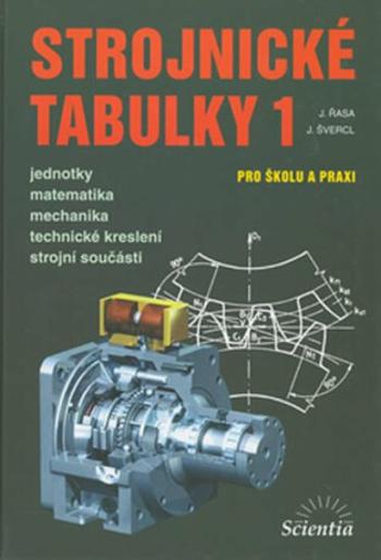 Strojnické tabulky 1 - Řasa J., Švercl J.