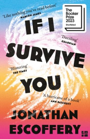 If I Survive You - Escoffery Jonathan