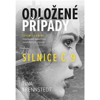 Odložené případy Silnice č. 9 (978-80-7565-868-5)