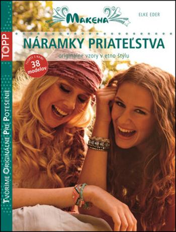 TOPP Náramky priateľstva - Eder Elke