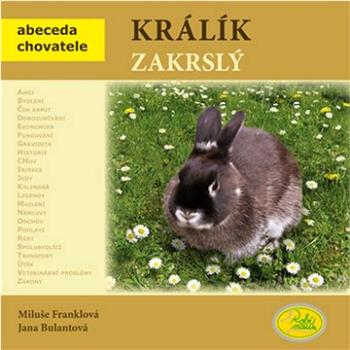 Králík zakrslý (978-80-87293-09-6)