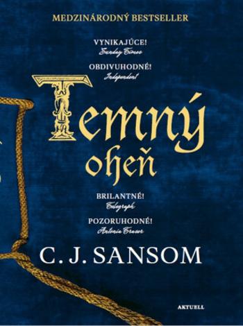 Temný oheň - C.J. Sansom