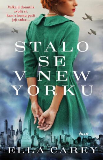 Stalo se v New Yorku - Ella Careyová