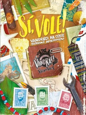 Sí, vole! - Pavel Liška, Jan Révai, Hynek Bernard