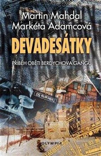 Devadesátky - Martin Mahdal, Markéta Adamcová