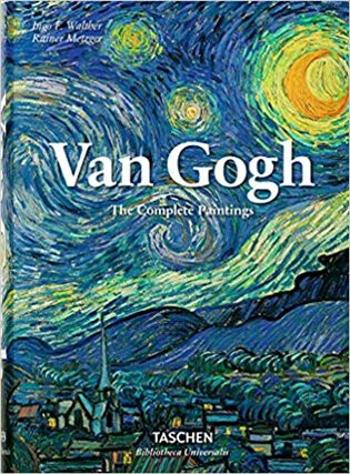 Van Gogh - The Complete Paintings - Ingo F. Walther, Rainer Metzger