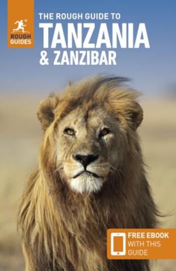 The Rough Guide to Tanzania & Zanzibar: Travel Guide with eBook - Rough Guides