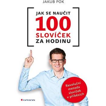 Jak se naučit 100 slovíček za hodinu (978-80-271-0319-5)