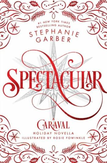 Spectacular - Stephanie Garber