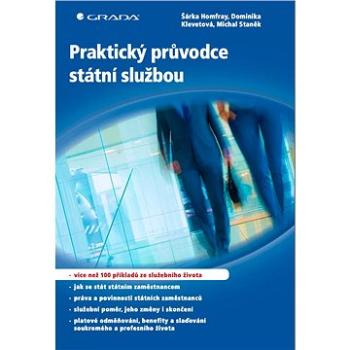 Praktický průvodce státní službou (978-80-271-1756-7)