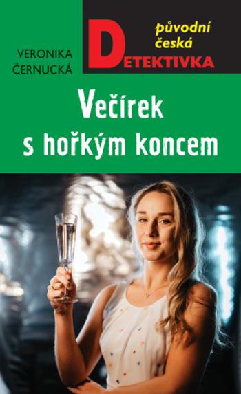 Večírek s hořkým koncem - Veronika Černucká - e-kniha