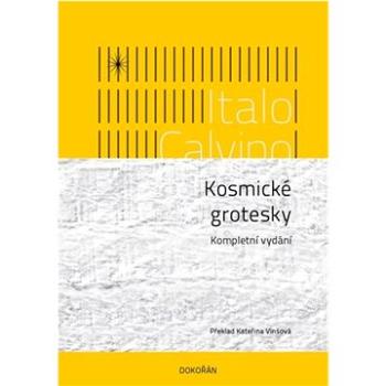 Kosmické grotesky: Kompletní vydání (978-80-7675-024-1)