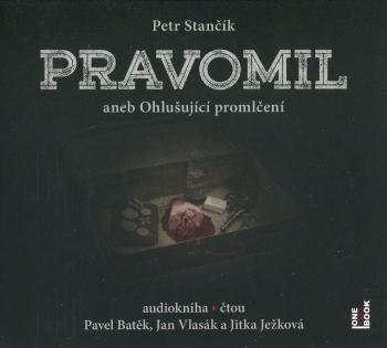 Pravomil aneb Ohlušující promlčení (MP3-CD) - audiokniha