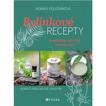 Bylinkové recepty: kosmetika - lékárna - domácnost (978-80-264-3503-7)