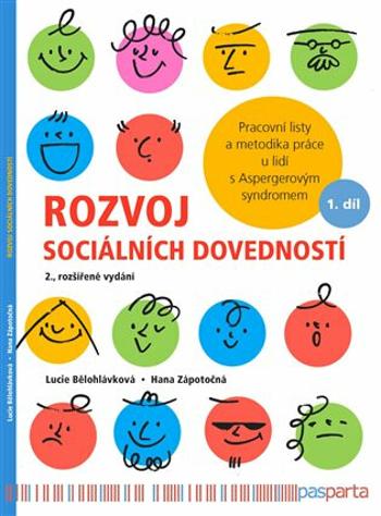 Rozvoj sociálních dovedností - Lucie Bělohlávková, Klára Weishäupelová-Hockeová, Hana Zápotočná