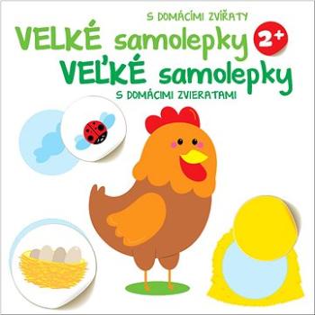 Velké samolepky Kuře: Veľké samolepky s domácimi zvieratami Kura (9789464543421)