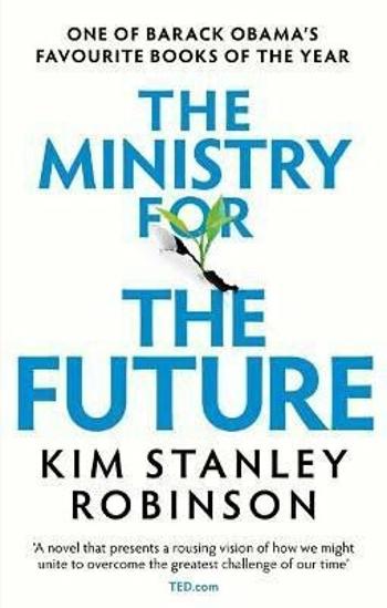 The Ministry For The Future - Kim Stanley Robinson