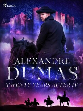 Twenty Years After IV - Alexandre Dumas - e-kniha