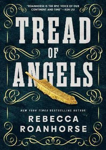 Tread of Angels (Defekt) - Rebecca Roanhorse