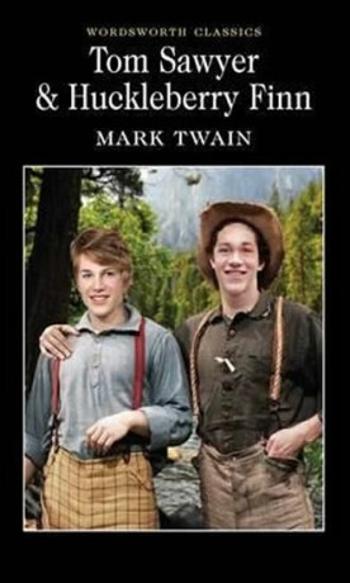 Tom Sawyer and Huckleberry Finn - Mark Twain