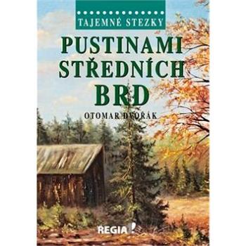 Pustinami středních Brd (978-80-87866-18-4)