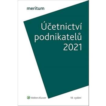 Účetnictví podnikatelů 2021 (978-80-7676-040-0)