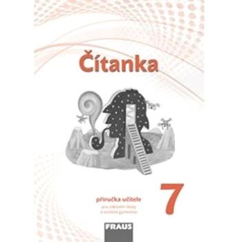 Čítanka 7 Příručka učitele (978-80-7489-344-5)