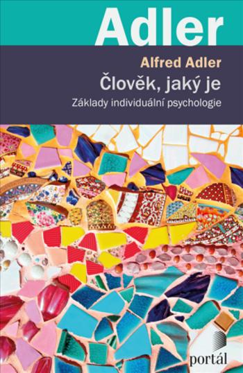 Člověk, jaký je - Alfred Adler