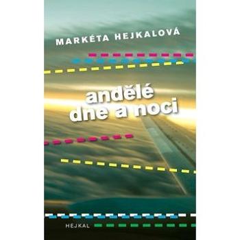 Andělé dne a noci (978-80-86026-87-9)