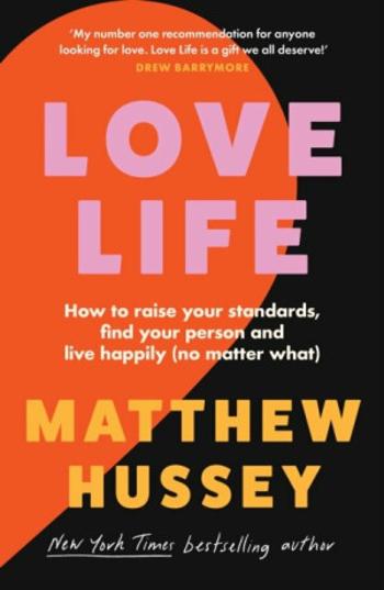 Love Life - Hussey Matthew