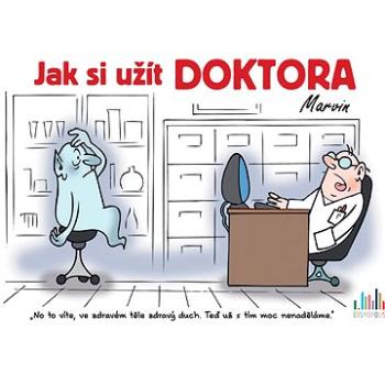 Jak si užít doktora (978-80-271-1789-5)