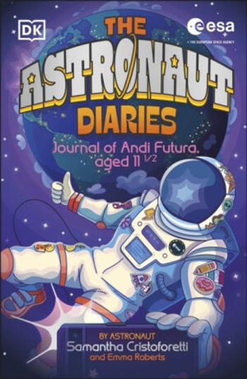 The Astronaut Diaries - Emma Roberts, Samantha Cristoforetti