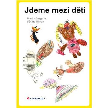 Jdeme mezi děti (978-80-247-5590-8)