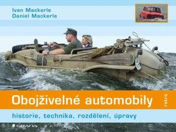 Obojživelné automobily - Ivan Mackerle, Daniel Mackerle - e-kniha