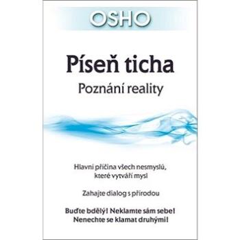 Píseň ticha: Poznání reality (978-80-8100-537-4)