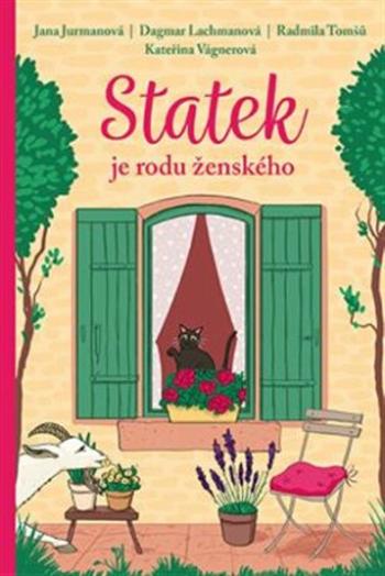 Statek je rodu ženského - Kateřina Vágnerová, Radmila Tomšů, Jana Jurmanová, Dagmar Lachmanová