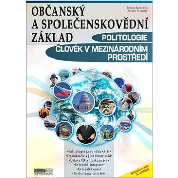 Občanský a společenskovědní základ Politologie Člověk v mezinárodním prostředí (978-80-7402-446-7)