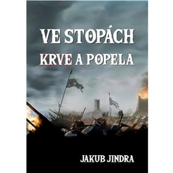 Ve stopách krve a popela (999-00-037-6630-4)