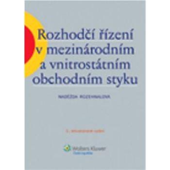 Rozhodčí řízení v mezinárodním a vnitrostátním obchodním styku (978-80-7478-004-2)